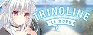 Trinoline All Ages Version System Requirements