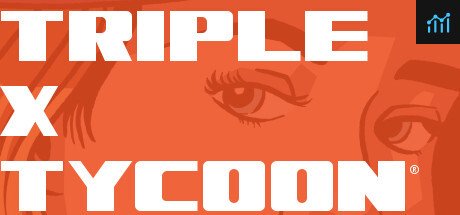 Triple X Tycoon PC Specs