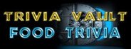 Trivia Vault: Food Trivia System Requirements