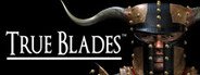 True Blades System Requirements