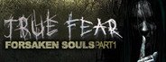 True Fear: Forsaken Souls System Requirements
