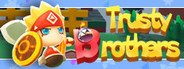 Trusty Brothers System Requirements