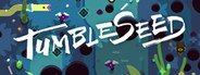 TumbleSeed System Requirements