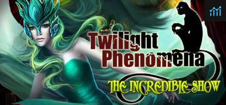 Twilight Phenomena: The Incredible Show Collector's Edition PC Specs