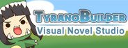 TyranoBuilder Visual Novel Studio System Requirements