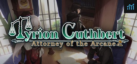 Tyrion Cuthbert: Attorney of the Arcane PC Specs