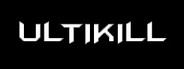 Ultikill System Requirements