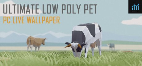 Ultimate Low Poly Pet PC Specs