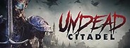 Undead Citadel System Requirements