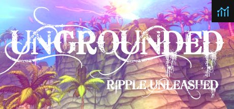 Ungrounded: Ripple Unleashed VR PC Specs