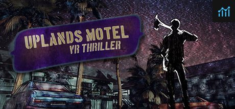 Uplands Motel: VR Thriller PC Specs