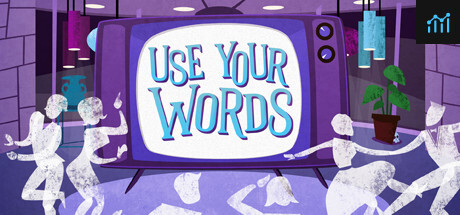 Use Your Words System Requirements