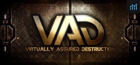 VAD - Virtually Assured Destruction PC Specs