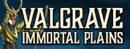 Valgrave: Immortal Plains System Requirements