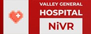 Valley General Hospital: NiVR System Requirements