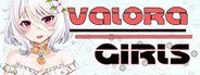 VALORA Girls System Requirements