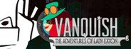 Can I Run Vanquish: The Adventures of Lady Exton?