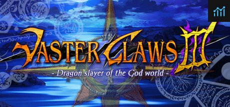 VasterClaws 3:Dragon slayer of the God world PC Specs