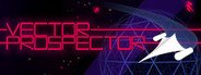 Vector Prospector System Requirements