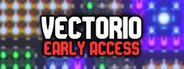 Vectorio - Early Access System Requirements