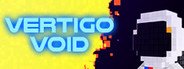 Vertigo Void System Requirements