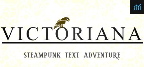 Victoriana - Steampunk Text Adventure PC Specs