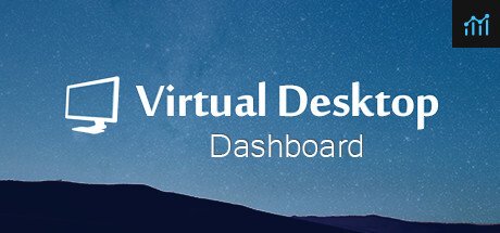 Virtual Desktop Dashboard PC Specs