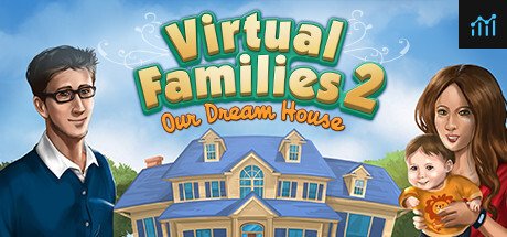 Virtual Families 2: Our Dream House PC Specs