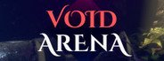 VOID: Arena System Requirements