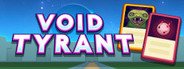 Void Tyrant System Requirements