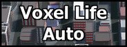 Voxel Life Auto System Requirements
