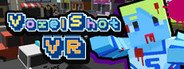 Voxel Shot VR System Requirements