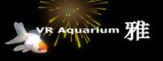 VR Aquarium -雅- System Requirements