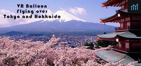 VR Balloon Flying over Tokyo and Hokkaido PC Specs