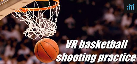 VR basketball shooting practice PC Specs