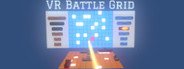 VR Battle Grid System Requirements