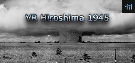 VR Hiroshima 1945 PC Specs