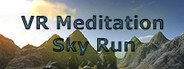 VR Meditation SkyRun System Requirements