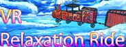 VR Relaxation Ride System Requirements