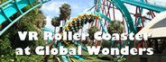 VR Roller Coaster at Global Wonders System Requirements