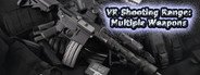 VR Shooting Range: Multiple Weapons System Requirements