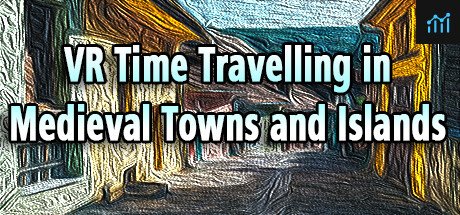 VR Time Travelling in Medieval Towns and Islands: Magellan's Life in ancient Europe, the Great Exploration Age, and A.D.1500 Time Machine PC Specs