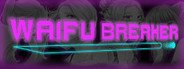 Can I Run Waifu Breaker?