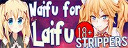 Waifu for Laifu Strippers VR System Requirements