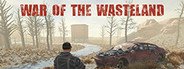 War of the Wasteland System Requirements