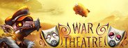 Can I Run War Theatre?