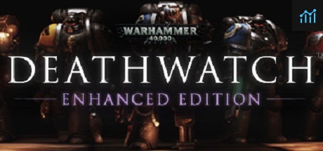 Warhammer 40,000: Deathwatch - Enhanced Edition PC Specs