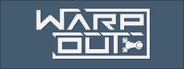 Warp Out System Requirements