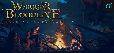 Warrior Bloodline: Path of Survival PC Specs