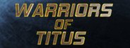 Warriors Of Titus - F2P System Requirements